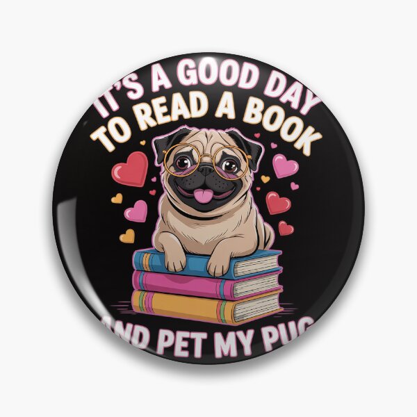 Item preview, Womens It's A Good Day To Read A Book And Pet My Pug designed and sold by HudsonErik.