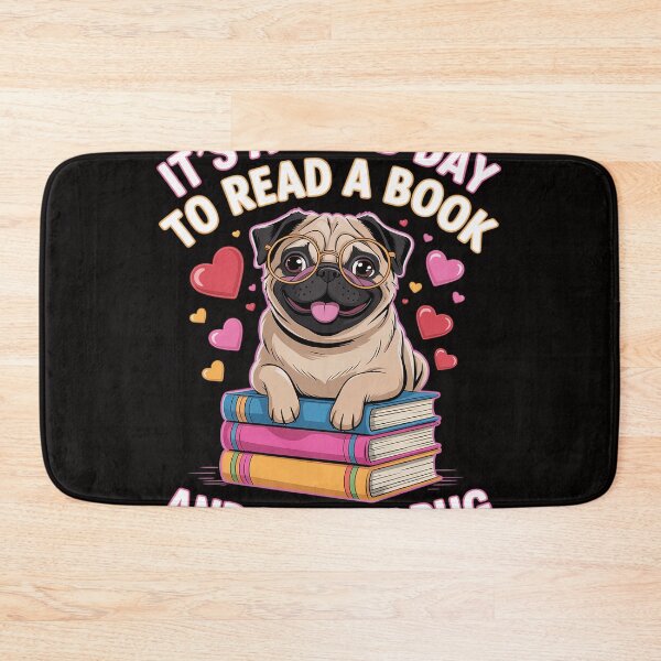 Item preview, Womens It's A Good Day To Read A Book And Pet My Pug designed and sold by HudsonErik.