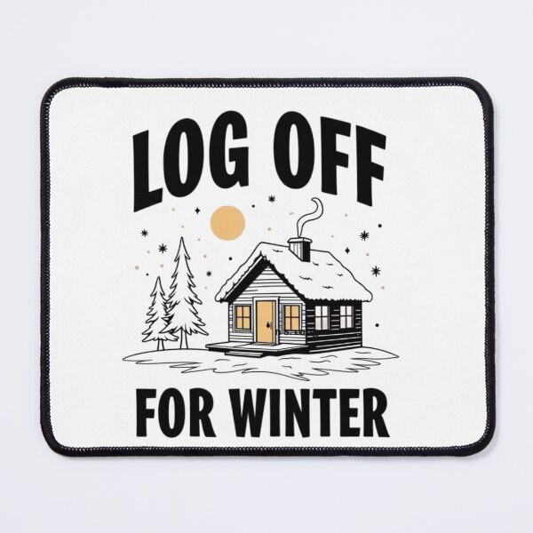 Item preview, Log Off For Winter - VA and Remote Workers designed and sold by ThePixelAndPine.