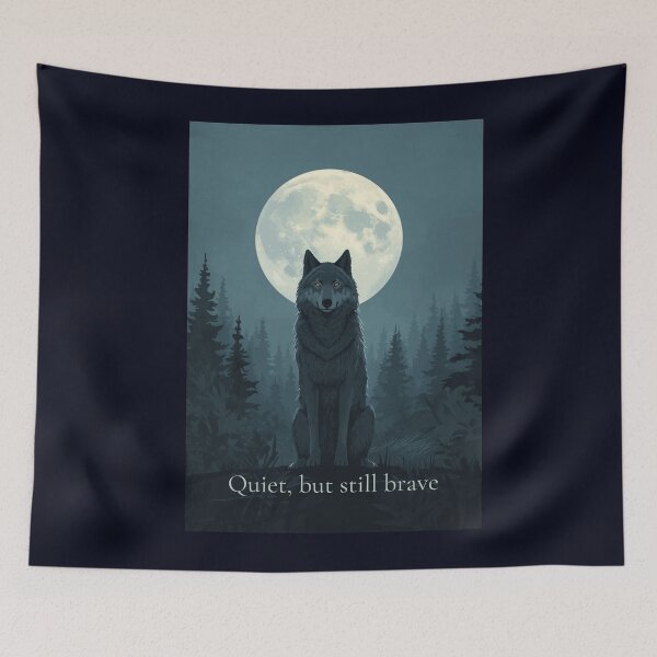 Item preview, Quiet, But Still Brave – Wolf Under the Full Moon designed and sold by soletstudio.