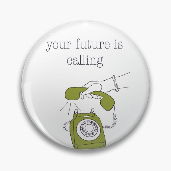 Item preview, your future is calling designed and sold by otrfl.