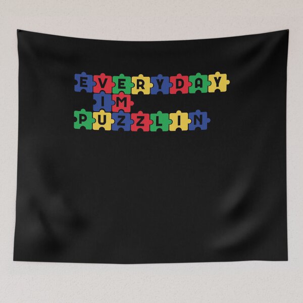 Item preview, Everyday Im puzzlin Autism Jigsaw Puzzle Master Puzzler designed and sold by gunaone-design.