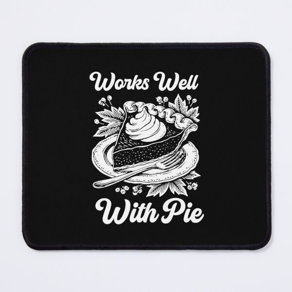 Item preview, Works Well With Pie Funny Pie Lover Baking Humor designed and sold by gunaone-design.