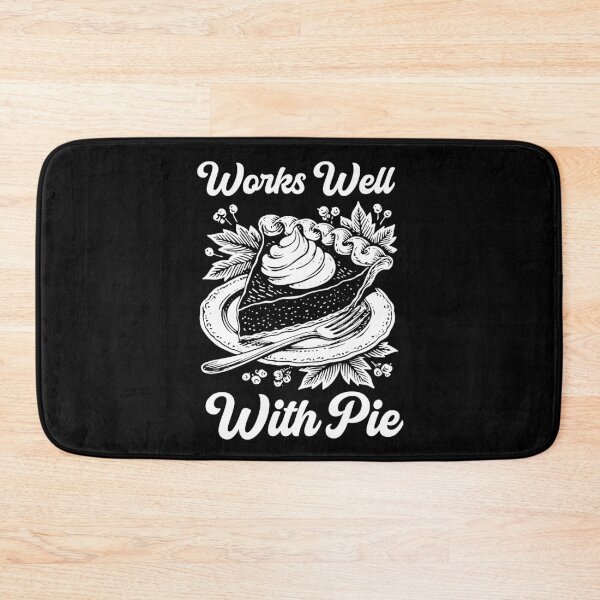 Item preview, Works Well With Pie Funny Pie Lover Baking Humor designed and sold by gunaone-design.