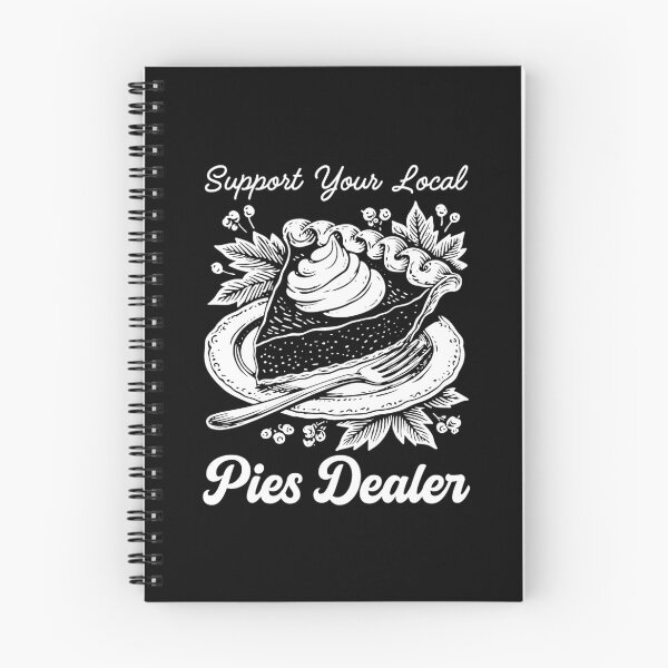 Item preview, Support Your Local Pie Dealer Funny Pie Baking Humor designed and sold by gunaone-design.
