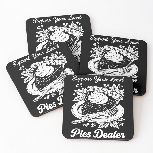 Item preview, Support Your Local Pie Dealer Funny Pie Baking Humor designed and sold by gunaone-design.