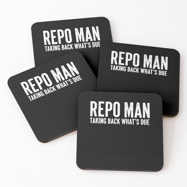 Item preview, Repo Man Taking Back What’s Due – Hustle & Tough Job Quote designed and sold by Axivra.