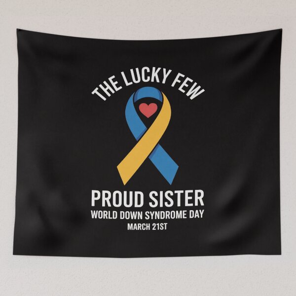 Item preview, The Lucky Few Proud Sister World Down Syndrome Awareness Day designed and sold by DarioRosales.