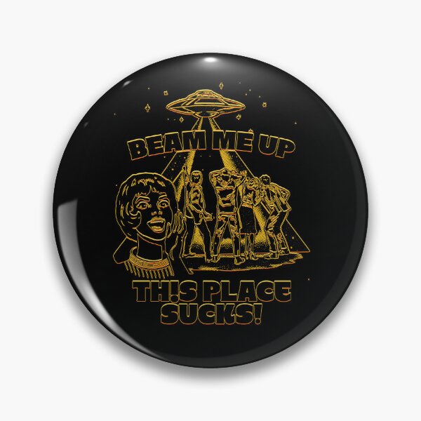 Item preview, Beam Me Up This Place Sucks! Funny Quote Movie Retro designed and sold by RandyHaskins.