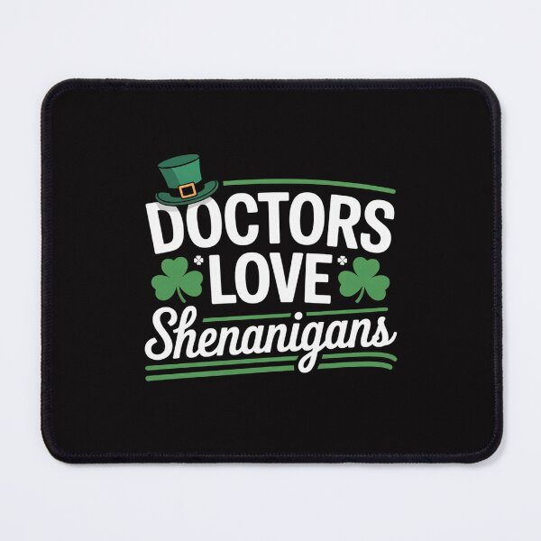 Item preview, St. Patrick's Day - St. Patty Doctors Love Shenanigans designed and sold by HermanTricia.