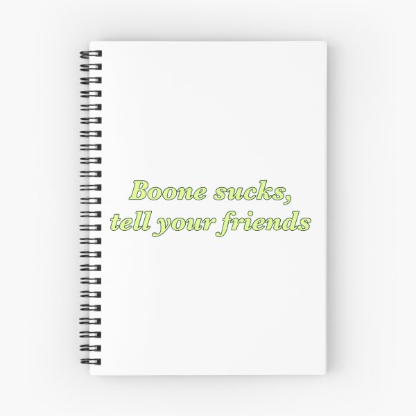 Item preview, Boone sucks, tell your friends designed and sold by sav.