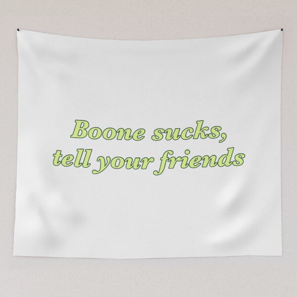 Item preview, Boone sucks, tell your friends designed and sold by sav.