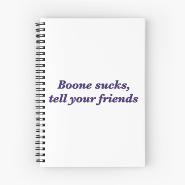 Item preview, Boone sucks, tell your friends designed and sold by sav.