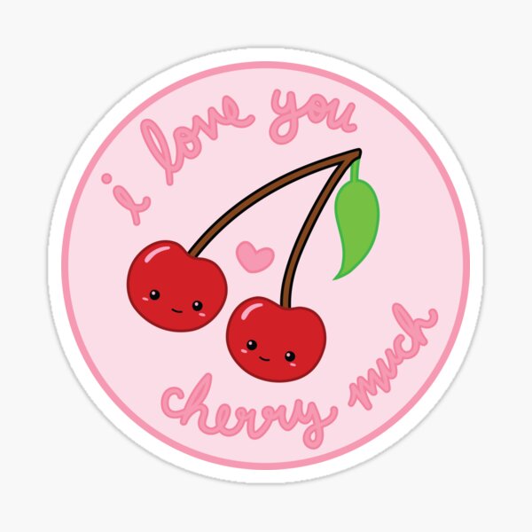 Item preview, i love you cherry much designed and sold by cloverkate.