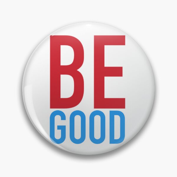 Item preview, Be good - no hate designed and sold by VeryEnglishGent.