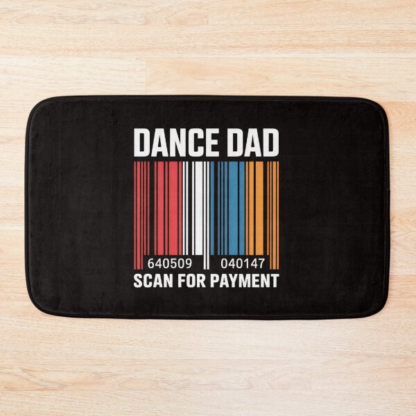 Item preview,  Dance Dad Scan For Payment Dad Fathers Day designed and sold by cherylbartlett.