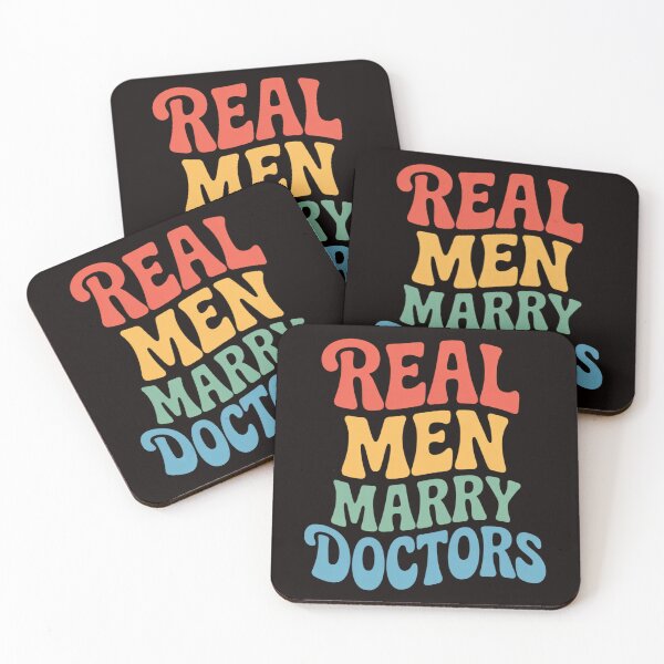 Item preview, Real Men Marry Doctors Doctor's Day Doctors designed and sold by cherylbartlett.