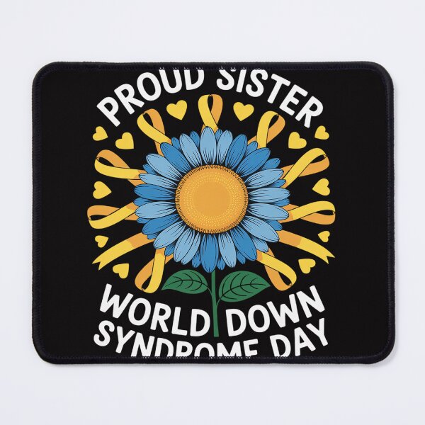 Item preview, Proud Sister World Down Syndrome Awareness Day WDSD Siblings designed and sold by gerardostokes.