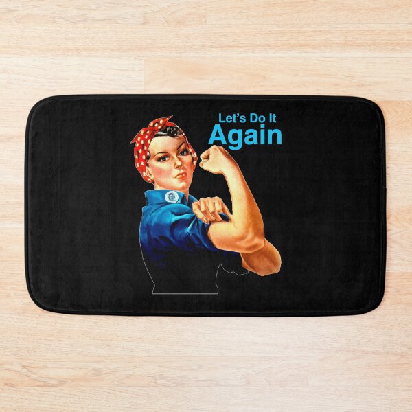 Item preview, Rosie the Riveter Let’s Do It Again designed and sold by ParisPoet.