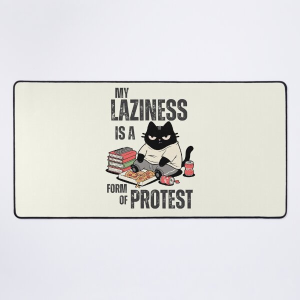 Item preview, My Laziness Is A Form Of Protest - Black Scowl Anti Work Cat designed and sold by IAPICTURE.