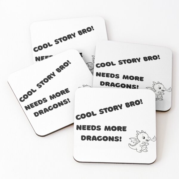 Item preview, Cool story bro! Needs more dragons! designed and sold by BretteElizabeth.