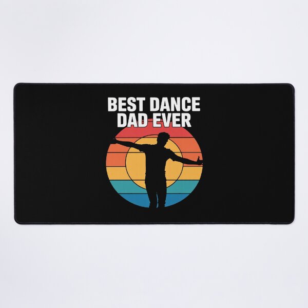 Item preview, Mens Best Dance Dad Ever Father's Day designed and sold by joedavila.