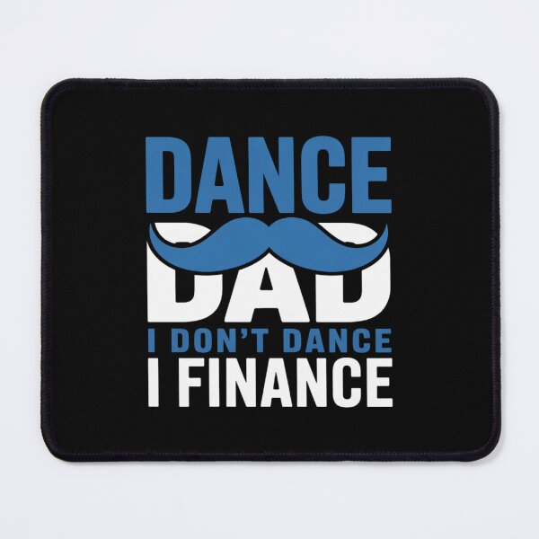 Item preview, Mens Dance Dad Quote - Father's Day Gift from Dancer designed and sold by joedavila.
