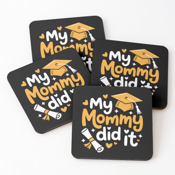 Item preview, My Mommy Did It - Graduate Graduation Proud Daughter Son designed and sold by Morphologiona.