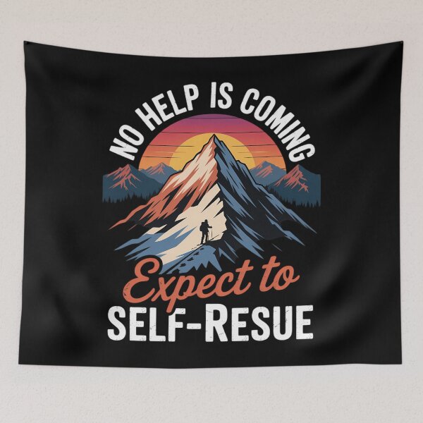 Item preview, No Help Is Coming Expect To Self-Rescue Sunset Quote Hiking designed and sold by Morphologiona.