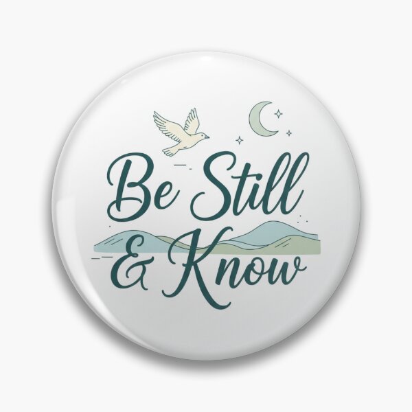 Item preview, Be Still & Know  designed and sold by Yjnavas.