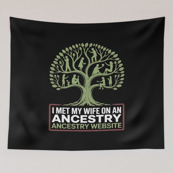 Item preview, Funny Genealogy Marriage Joke I Met My Wife Through Ancestry designed and sold by countntenov.