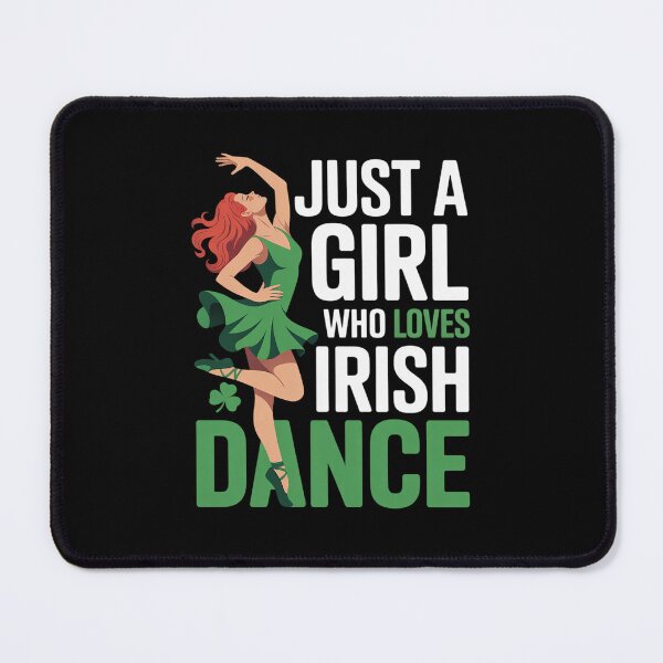 Item preview, Just A Girl Who Loves Irish Dance Teacher Irish Dancer designed and sold by traceydowns.