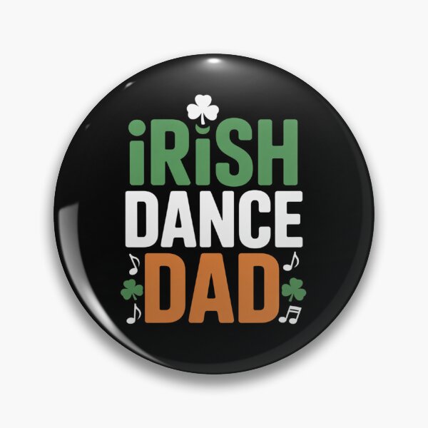 Item preview, Irish Dance Dad St Patricks Day Fathers Daddy designed and sold by traceydowns.