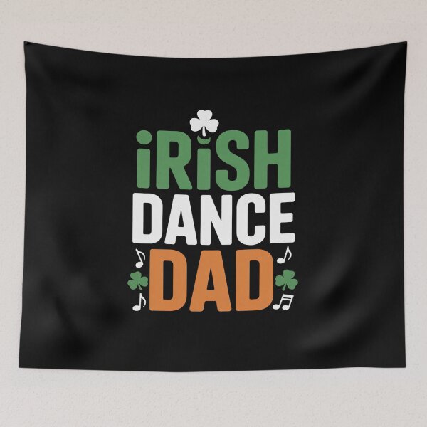 Item preview, Irish Dance Dad St Patricks Day Fathers Daddy designed and sold by traceydowns.