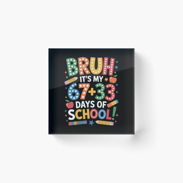 Item preview, Bruh Its My 67 33 Days of School Funny Boys Kids 100th Day designed and sold by JonathalIngham.