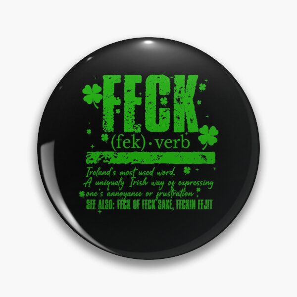 Item preview, Feck Irish Shamrock Funny Feck Definition Men Women Ireland designed and sold by DavidCloud.