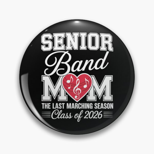 Item preview, Senior Band Mom The Last Marching Season Class of 2026 designed and sold by JonathalIngham.