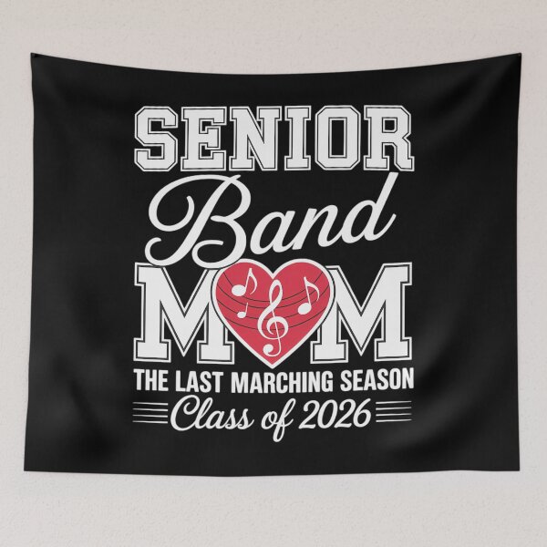 Item preview, Senior Band Mom The Last Marching Season Class of 2026 designed and sold by JonathalIngham.
