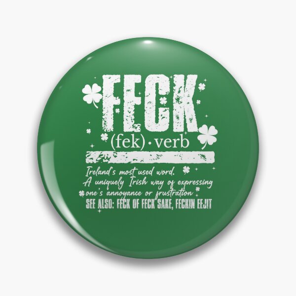 Item preview, Feck Irish Shamrock Funny Feck Definition Men Women Ireland designed and sold by DavidCloud.