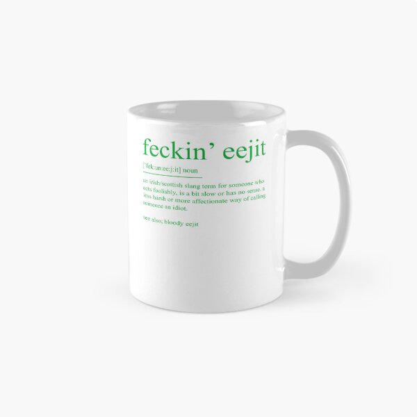 Item preview, Feckin Eejit Definition, Feckin Eejit Paddy's Day designed and sold by DavidCloud.