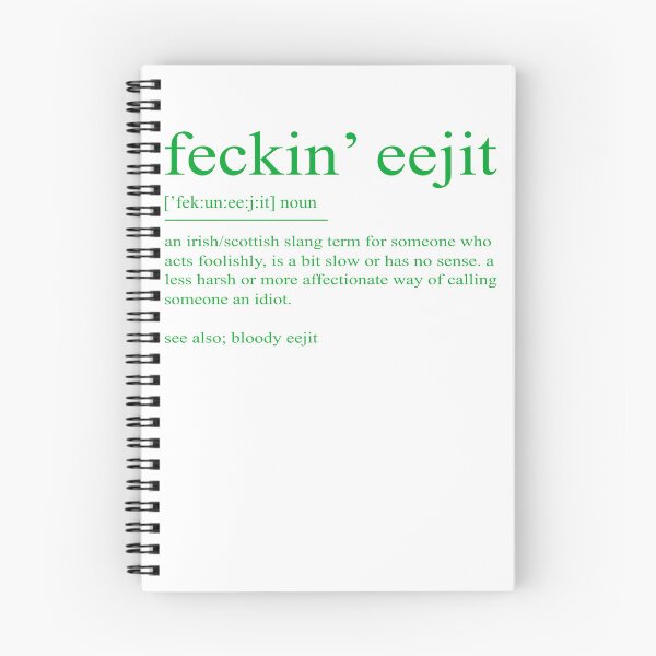 Item preview, Feckin Eejit Definition, Feckin Eejit Paddy's Day designed and sold by DavidCloud.