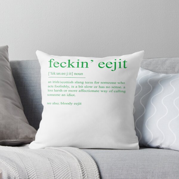 Item preview, Feckin Eejit Definition, Feckin Eejit Paddy's Day designed and sold by DavidCloud.