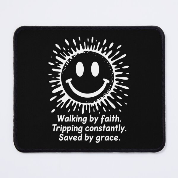 Item preview, Walking by Faith Tripping Constantly Saved by Grace designed and sold by JonathalIngham.