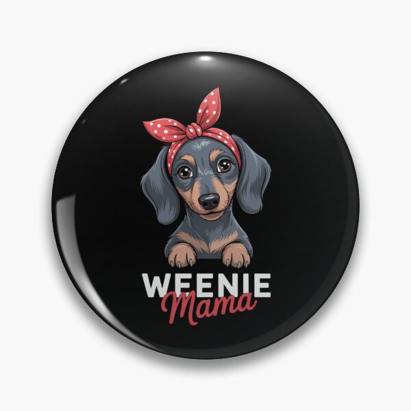 Item preview, Weenie Mama Funny Dachshund Lover Weiner Dog designed and sold by JonathalIngham.