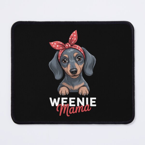 Item preview, Weenie Mama Funny Dachshund Lover Weiner Dog designed and sold by JonathalIngham.