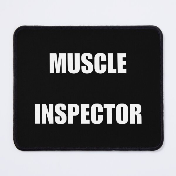 Item preview, Muscle Inspector (White Text) designed and sold by BLAAAAASK.
