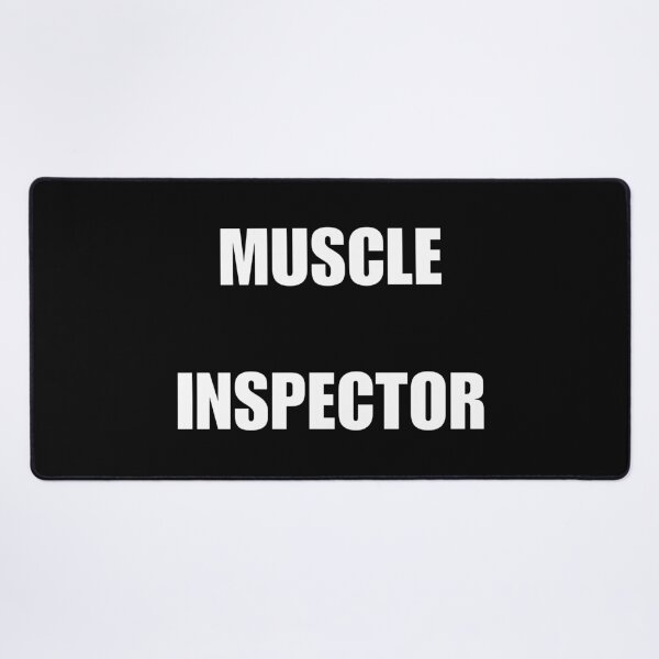 Item preview, Muscle Inspector (White Text) designed and sold by BLAAAAASK.