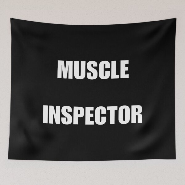 Item preview, Muscle Inspector (White Text) designed and sold by BLAAAAASK.