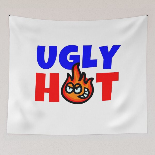 Item preview, Ugly Hot designed and sold by KATKattalestv.