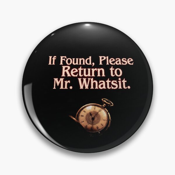 Item preview, If Found Please Return to Mr. Whatsit 2 designed and sold by Heartbreaker Creative.
